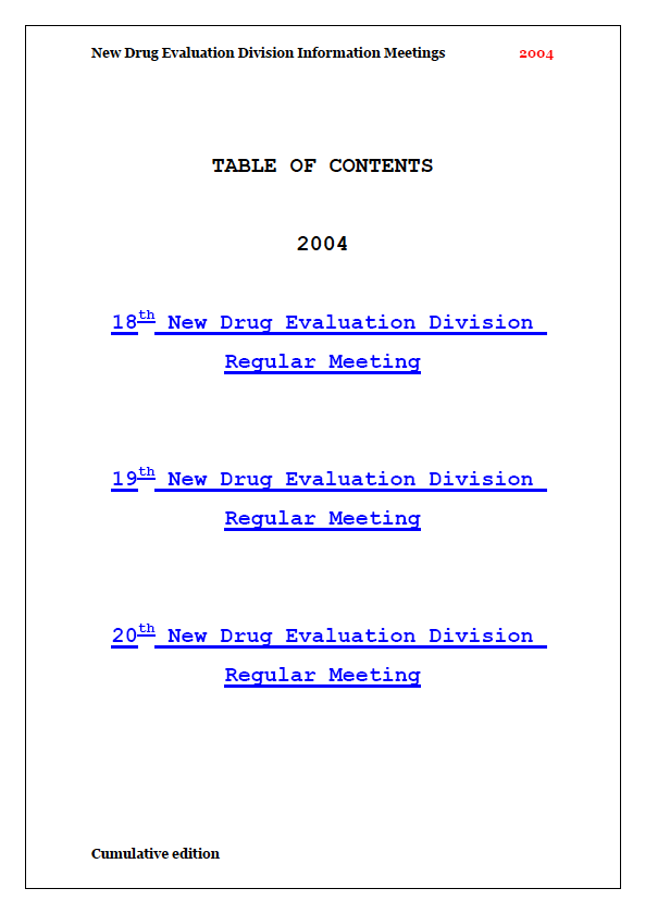 New Drug Evaluation Division Information Meetings 2004 (Single User License)