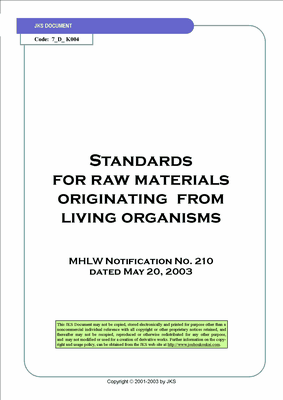 MHLW Notification No. 210 - Standards for Raw Materials Originating from Living Organisms