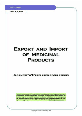 Export and Import of Medicinal Products - Japanese WTO related regulations