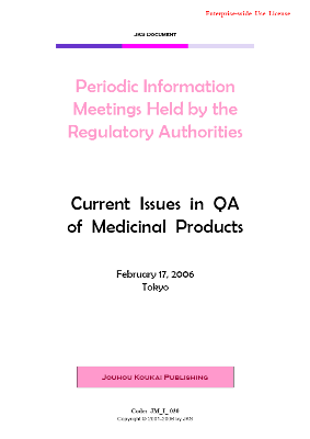 Current Issues in QA of Medicinal Products 2006 (Enterprise-wide Use License)